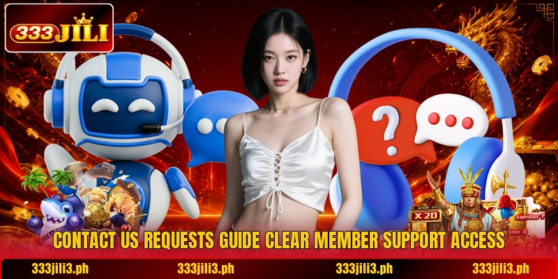 Contact us requests guide clear member support access Contact us requests guide clear member support access