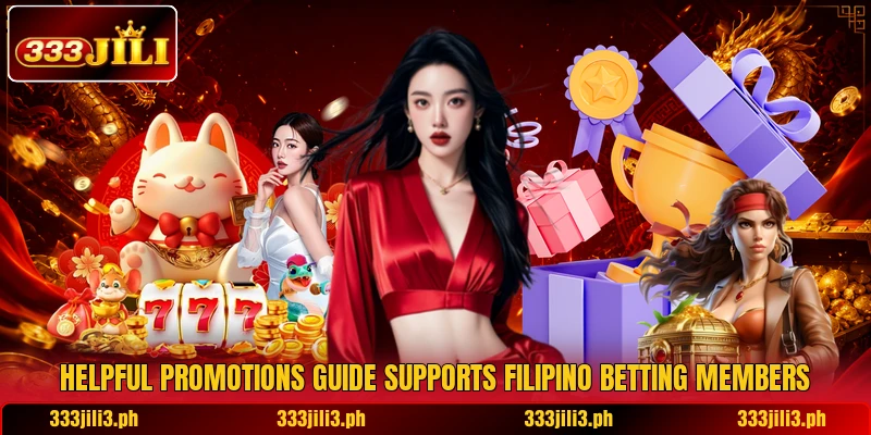 Helpful Promotions guide supports Filipino betting members