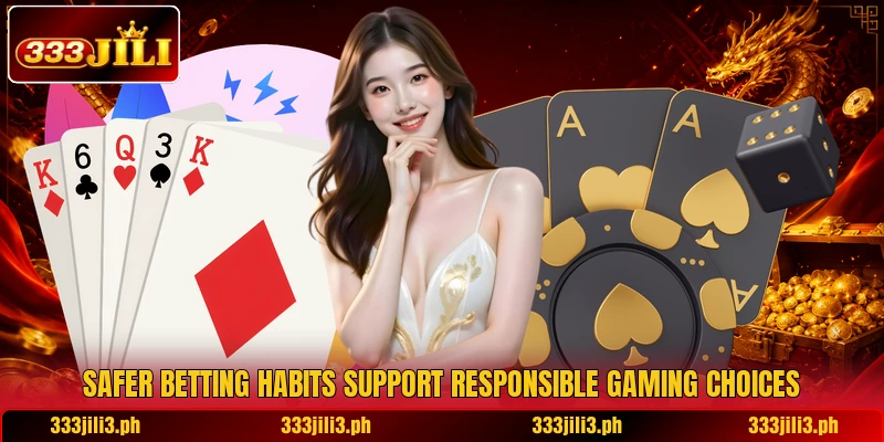 Safer betting habits support responsible gaming choices Safer betting habits support responsible gaming choices