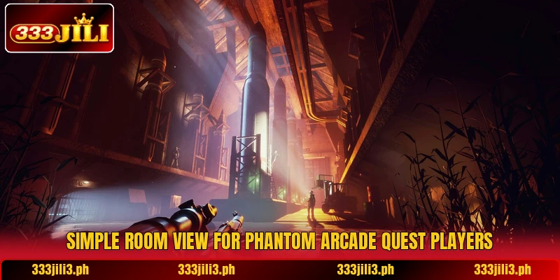Simple room view for Phantom Arcade Quest players Simple room view for Phantom Arcade Quest players